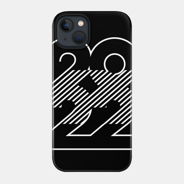 2022 - 2022 - Phone Case