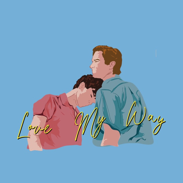 Love My Way - Call me By your Name by Arraia