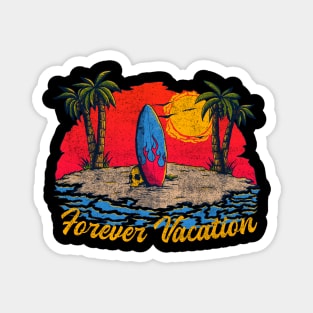 Forever Vacation Magnet