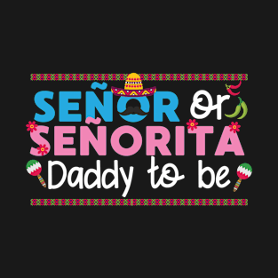 Pregnancy Announcement Mexican Dad Gift T-Shirt