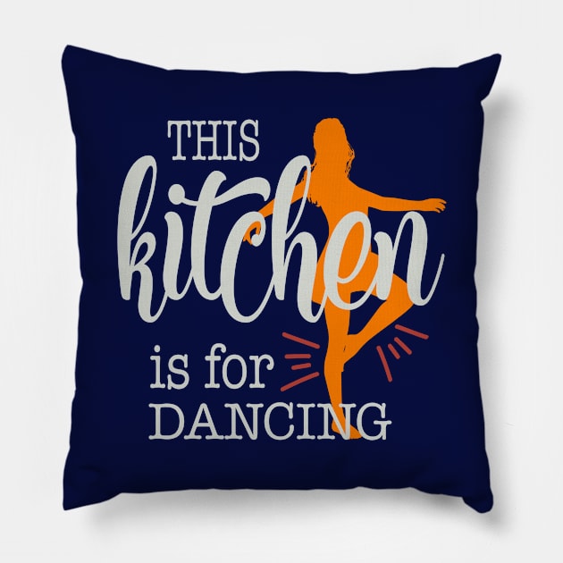 This Kitchen is for dancing Pillow by Fox1999