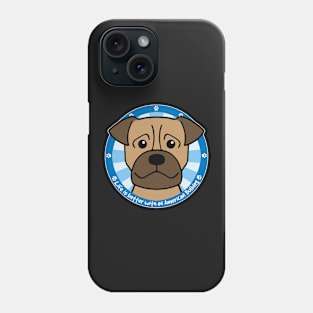 Life is Better With an American Bulldog Phone Case