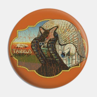 Tarkus 1971 Pin