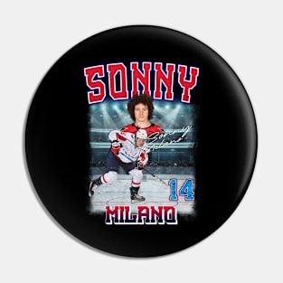 Sonny Milano Pin