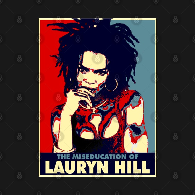 The Miseducation of Lauryn Hill by AxLSTORE