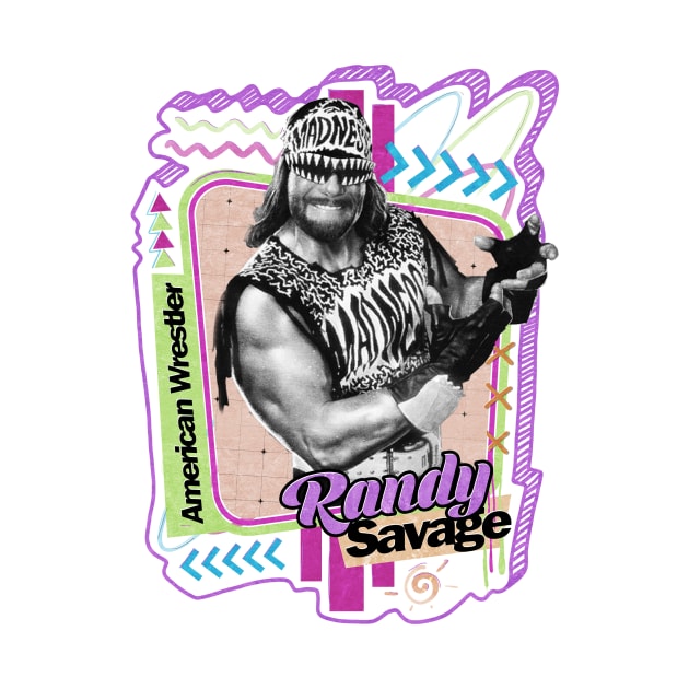 Randy Savage - Pro Wrestler by PICK AND DRAG