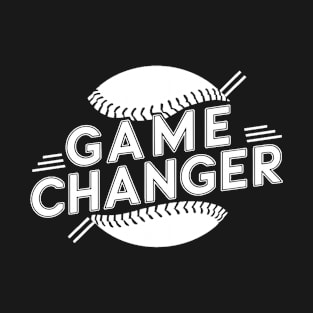 Baseball Game Changer T-Shirt