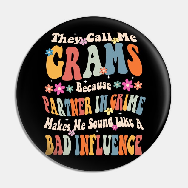 Grams They call Me Grams Pin by Bagshaw Gravity