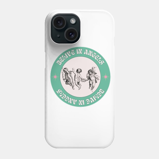 BELIVE IN ANGELS Phone Case by Elizzart