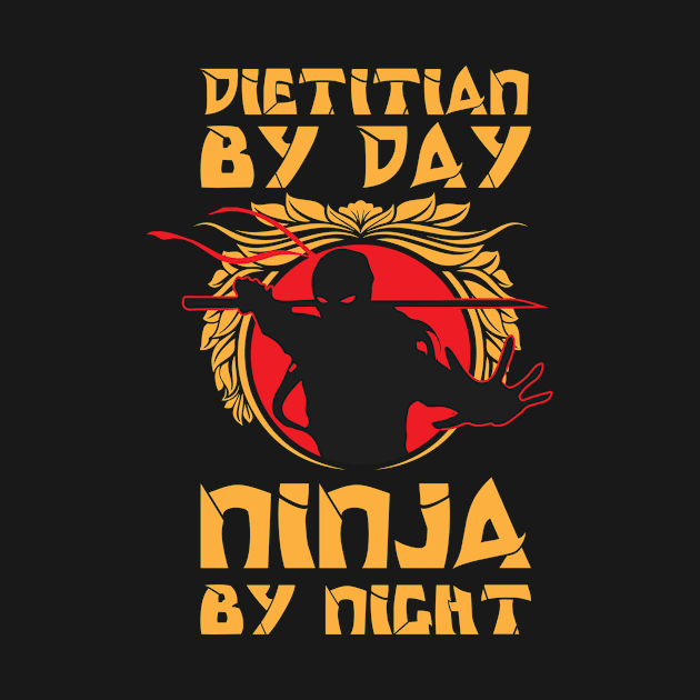 DIETITIAN BY DAY NINJA BY NIGHT by Lin Watchorn 