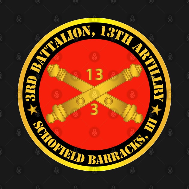 3rd Battalion, 13th Artillery Regiment w Branch Schofield Barracks, HI by twix123844
