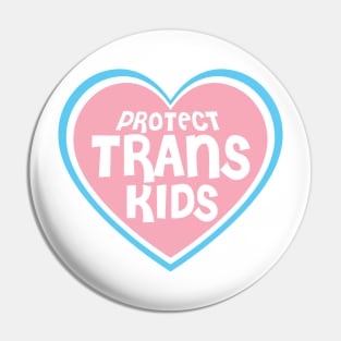 Protect Trans Kids - Heart Pink Pride Pin