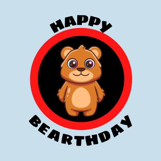 Happy Bearthday - Cute Bear Birthday Pun by Allthingspunny