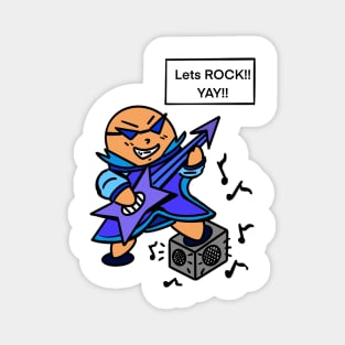 Lets Rock Yay - funny Magnet