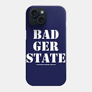 Badger State Stencil Phone Case