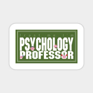 Trust me I'm Psychology Professor Magnet