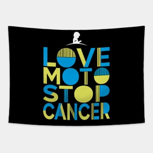 Love Moto Stop Cancer Tapestry