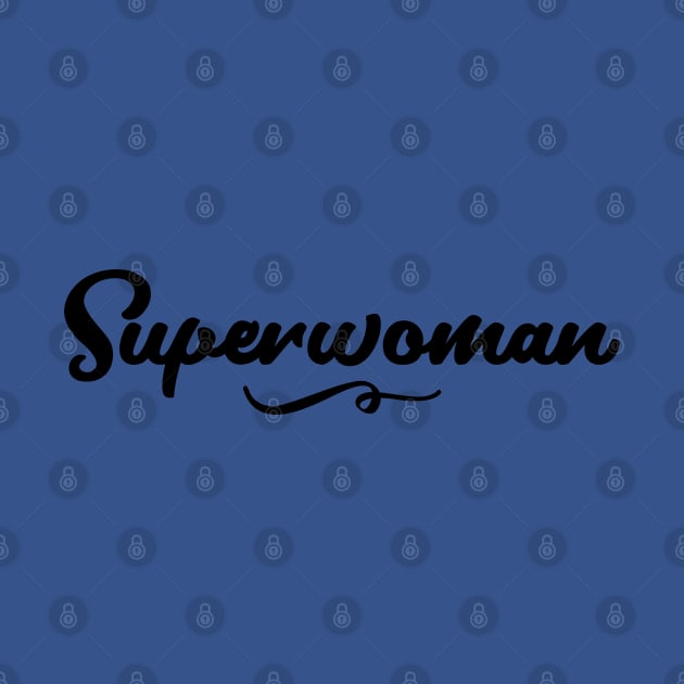 Superwoman Quote Design Two by littleprints