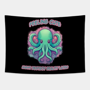 Feeling Cute Cthulhu Might destroy reality later Tapestry