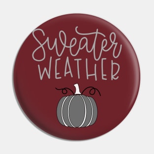 Sweater Weather Quote and Pumpkin Design Pin