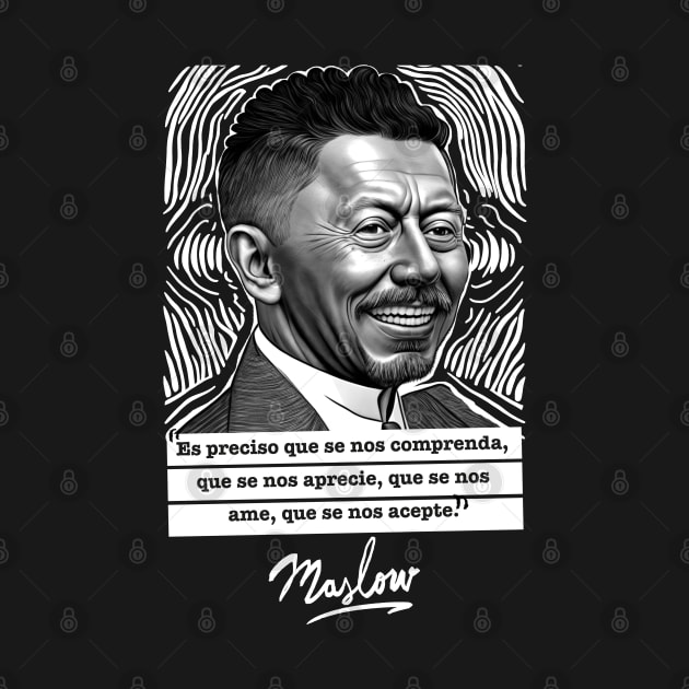 ABRAHAM MASLOW QUOTES by WISDOM HEARTS MX