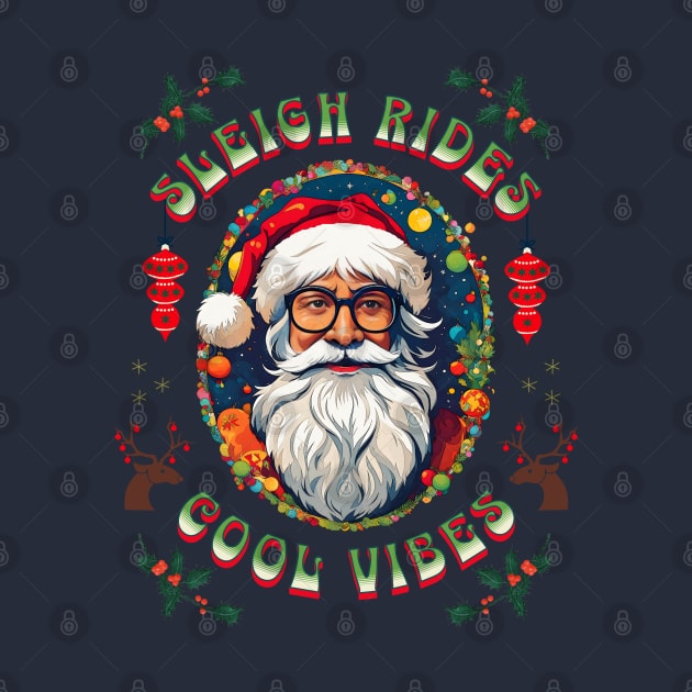 Sleigh Rides Cool Vibes Hipster Santa by 2HivelysArt