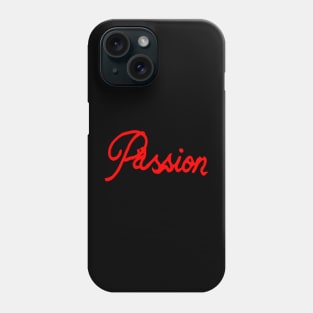 passion Phone Case