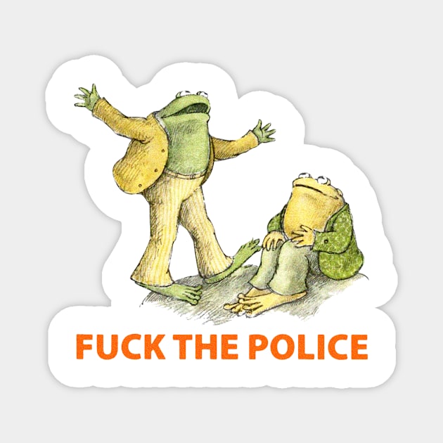 Frog And Toad Fukk The Police Shirt-3 White Magnet by BanyakMau