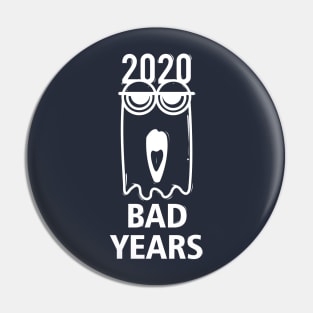 2020 bad years Pin