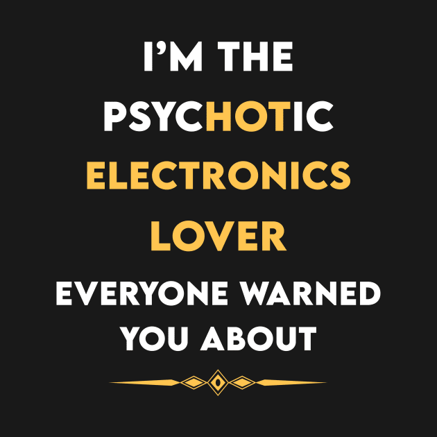 Psychotic Electronics by symptomovertake