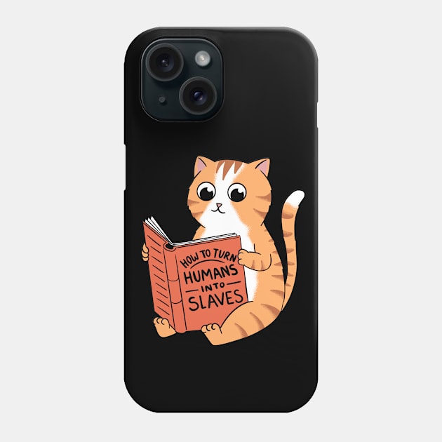 Cat book slaves Phone Case by coffeeman