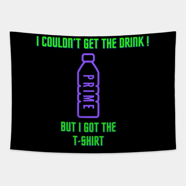 Prime drink Tapestry by Humorous 