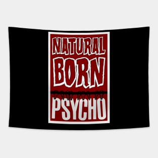 Natural Born Psycho Tapestry