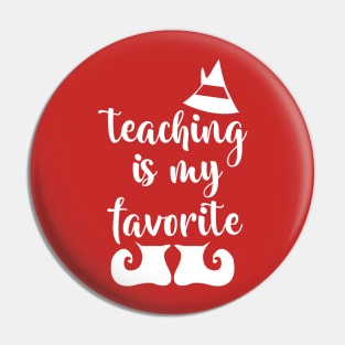 Teaching is my Favorite Pin