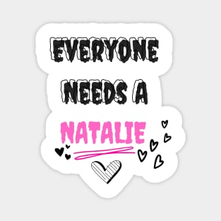 Natalie Name Design Everyone Needs A Natalie Magnet