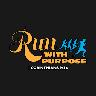 Run With Purpose 1 Corinthians 9:26 T-Shirt