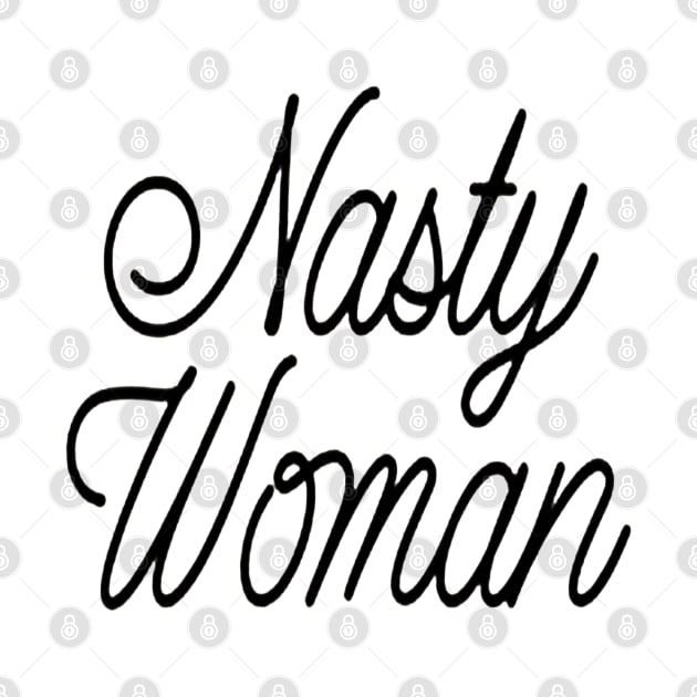 Nasty Woman by hopeakorentoart