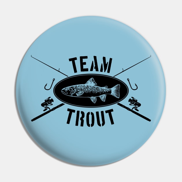 Team Trout (Black) Pin by bobbuel