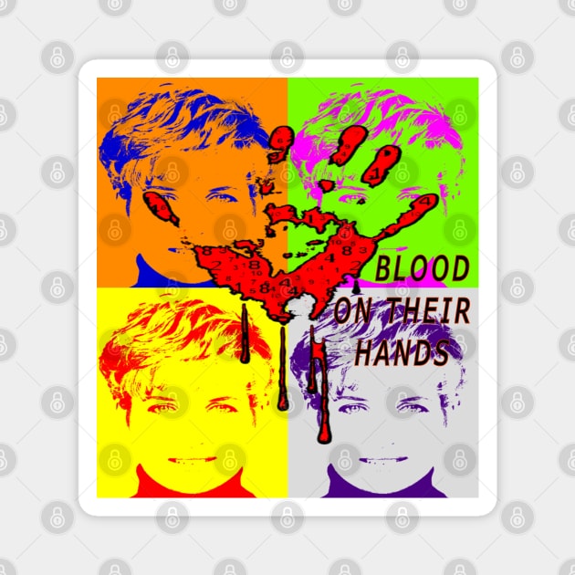 Diana Blood On Their Hands Magnet by Badsy