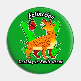 🦖 Smilodon Is Not Smiling about Smilodon Extinction Pin