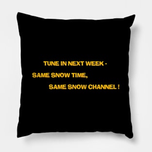 Same Snow Time Pillow