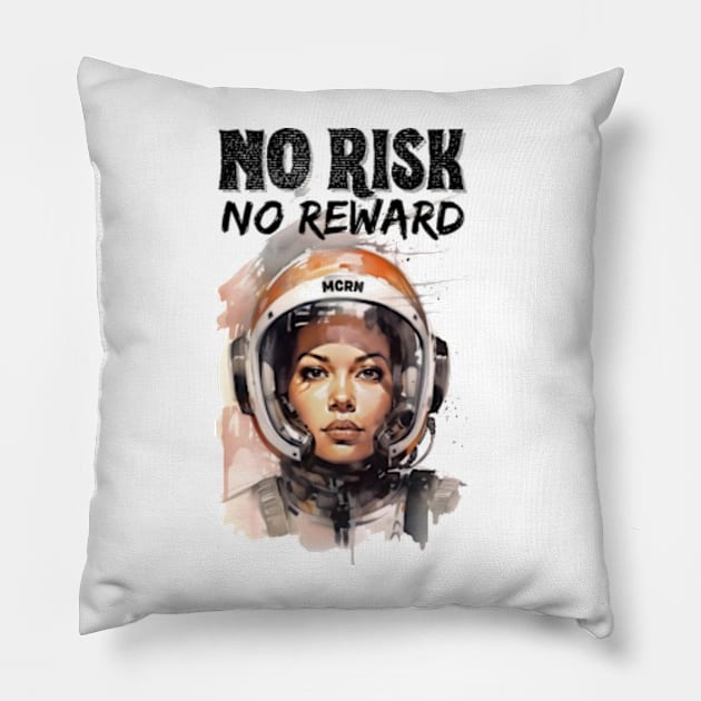 No Risk, No Reward - MCRN - Sci-Fi Pillow by Fenay-Designs