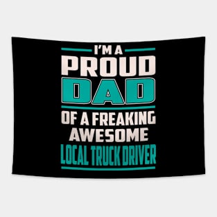 Proud DAD Local Truck Driver Tapestry