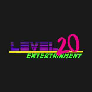 Level 20 Entertainment T-Shirt