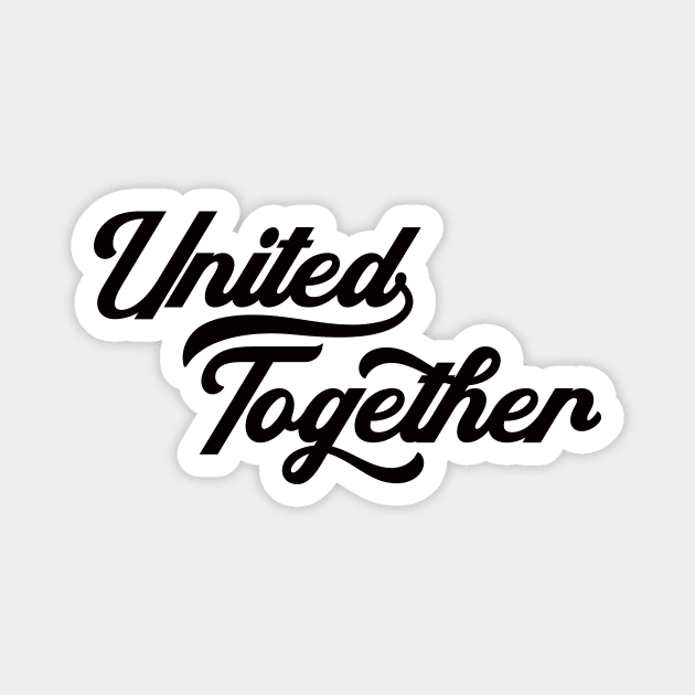 United Together Magnet by Echeverri_Designs