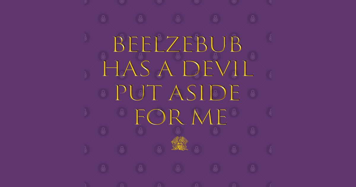 Beelzebub Has a Devil Put Aside for Me - Song Lyrics - T-Shirt TeePublic