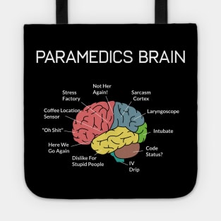 Paramedics Brain Funny EMS EMT Paramedic Thin White Line Tote