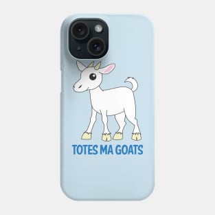 Totes Ma Goats Phone Case
