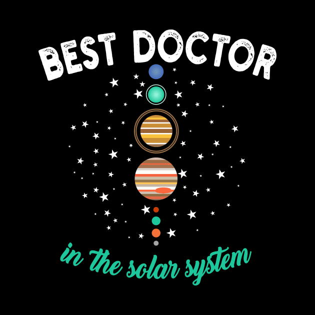 Best Doctor In The Solar System by Fusion Designs