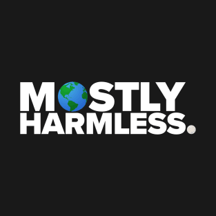 Mostly Harmless T-Shirt